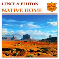 Lence & Pluton - Native Home