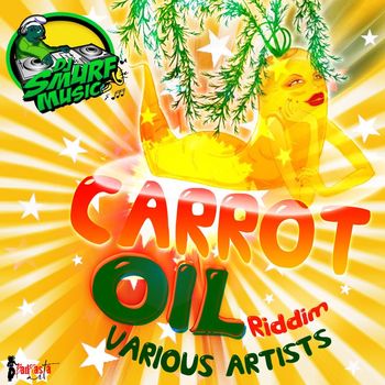 Various Artists - Carrot Oil Riddim