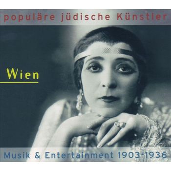 Various Artists - Populäre jüdische Künstler - Wien 1903-1936