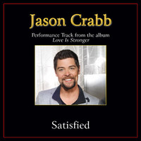 Jason Crabb - Satisfied (Performance Tracks)