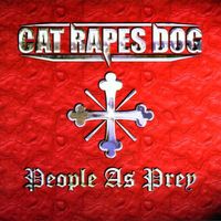 Cat Rapes Dog - People as Prey
