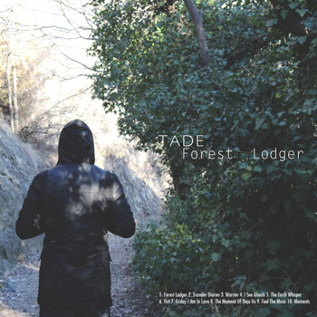 Tade - Forest Lodger