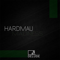Hardmau - Madness