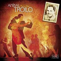 ANIBAL TROILO - The Masters of Tango: Aníbal Troilo, Tres y Dos