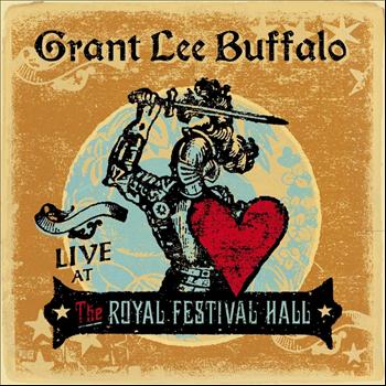 Grant Lee Buffalo - Live At the Royal Festival Hall