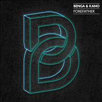 Benga & Kano - Forefather (Explicit)