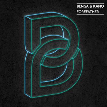 Benga & Kano - Forefather (Explicit)