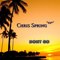 Chris Spring - Don't Go
