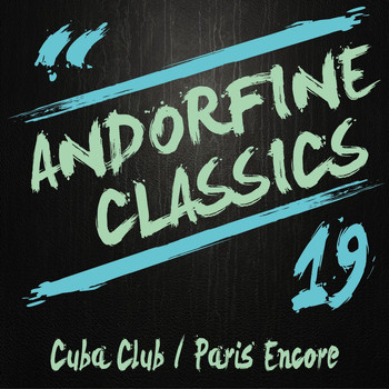 Cuba Club & Paris Encore - Andorfine Classics 19