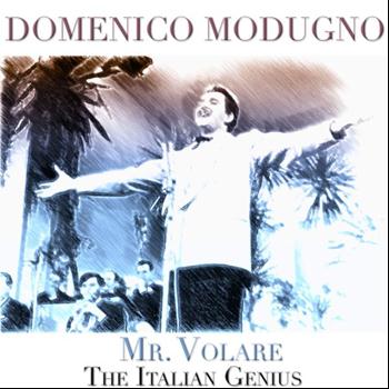 Domenico Modugno - Mr. Volare - The Italian Genius (40 Registrazioni Originali)
