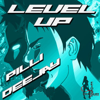 Pilli Deejay - Level Up