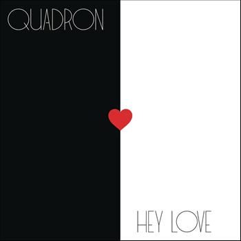 Quadron - Hey Love