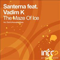Santerna feat. Vadim K - The Maze Of Ice