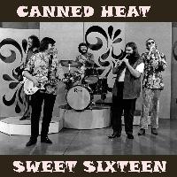 Canned Heat - Sweet Sixteen