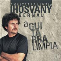 Ihosvany Bernal - A Guitarra Limpia