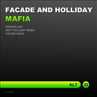 Facade & Holliday - Mafia