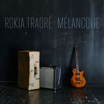 Rokia Traore - Melancolie - Single