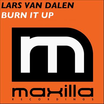 Lars Van Dalen - Burn It Up