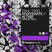 Paul Todd - Regenerate / Altair