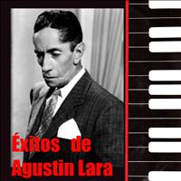Agustin Lara - Exitos de Agustin Lara