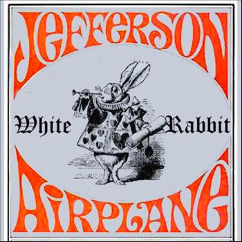Jefferson Airplane - White Rabbit