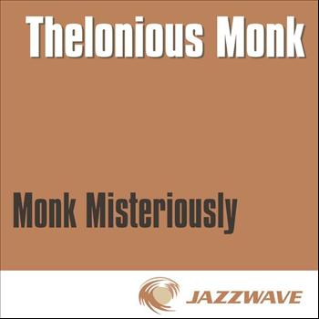Thelonious Monk - Monk Misteriously