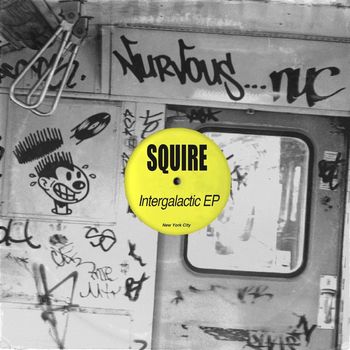 Squire - Intergalatic EP