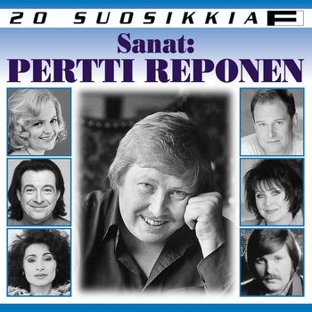 Various Artists - 20 Suosikkia / Sanat: Pertti Reponen