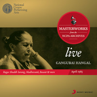 Gangubai Hangal - Live Masterworks From The NCPA Archives