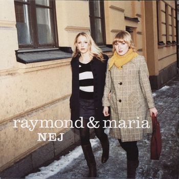 Raymond & Maria - Nej