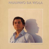 Paulinho Da Viola - A Toda Hora Rola Uma Estória