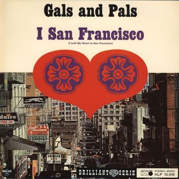 Gals and Pals - I San Francisco