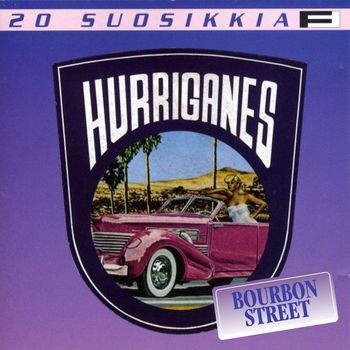 Hurriganes - 20 Suosikkia / Bourbon Street