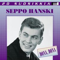 Seppo Hanski - 20 Suosikkia / Dona Dona