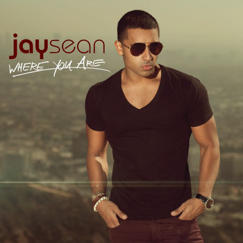 Jay Sean - Where You Are