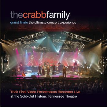 The Crabb Family - Grand Finale - The Ultimate Concert Experience