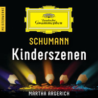Martha Argerich - Schumann: Kinderszenen – Meisterwerke