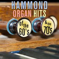 Hammond Organ - Hammond Organ Hits - 60's and 70's