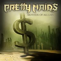 Pretty Maids - Mother of All Lies