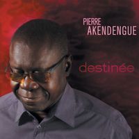 Pierre Akendengue - Destinée