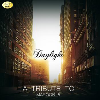 Ameritz - Tribute - Daylight (A Tribute to Maroon 5)