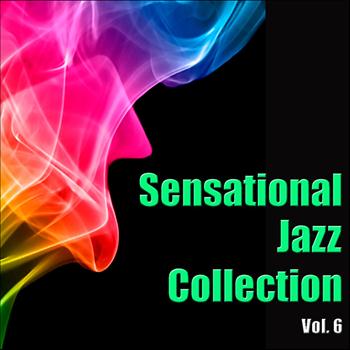 Various Artists - Sensational Jazz Collection Vol. 6