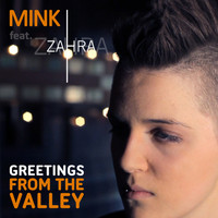 Mink, Zahra - Greetings from the Valley