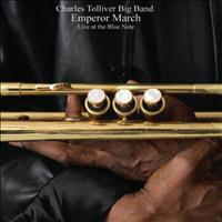 Charles Tolliver - Emperor March