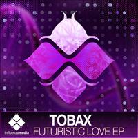 Tobax - Futuristic Love EP
