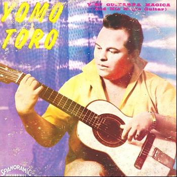 Yomo Toro - Y Su Guitarra Magica