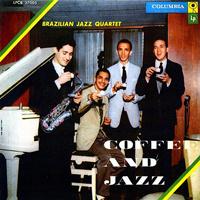 Brazilian Jazz Quartet - Coffee And Jazz