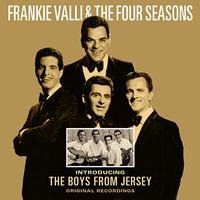 Frankie Valli & The Four Seasons - Introducing The Boys From Jersey