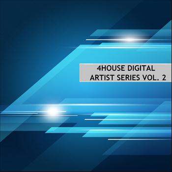 Various Artists - 4House Digital Artist Series, Vol. 2