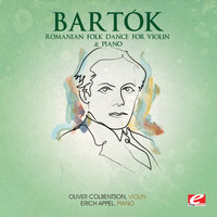 Oliver Colbentson - Bartók: Romanian Folk Dance for Violin & Piano (Digitally Remastered)
